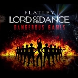 Lord of The Dance turné 2015-ben! Dangerous Games jegyek itt!